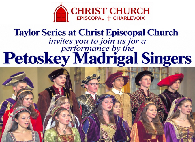 The Taylor Series at Christ Episcopal Church presents the Petoskey Madrigal Singers